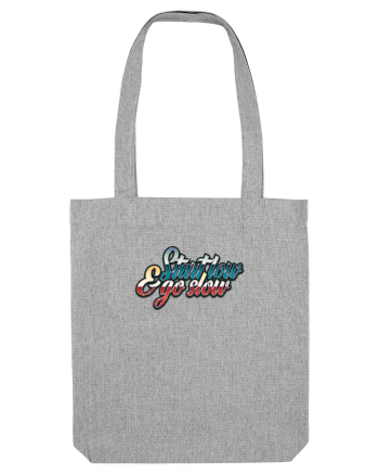 Start low & go slow Heather Grey