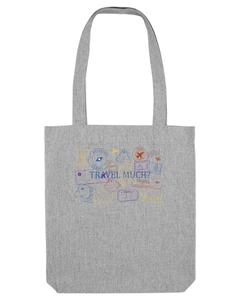 Travel much? Heather Grey