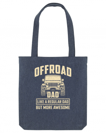 Offroad Dad Like A Regular Dad But more Awesome Midnight Blue