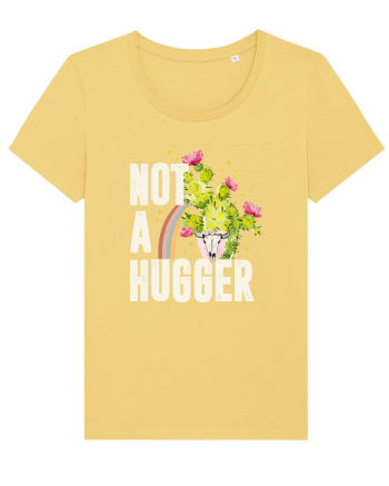 Not a Hugger Jojoba