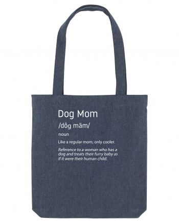 Definition Dog mom Midnight Blue