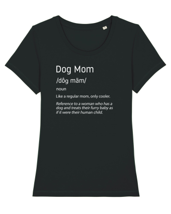 Definition Dog mom Black