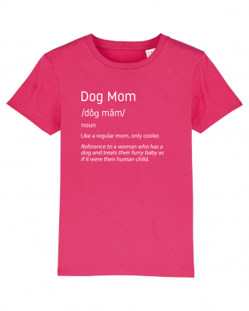 Definition Dog mom Raspberry