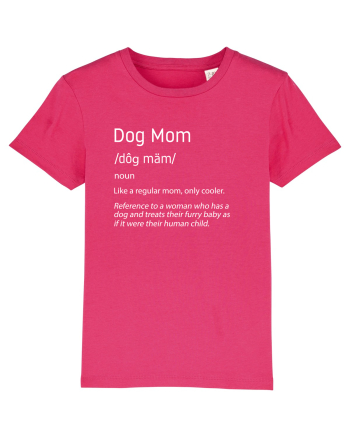 Definition Dog mom Raspberry