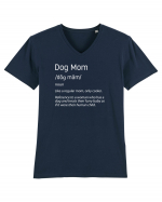 Definition Dog mom Tricou mânecă scurtă guler V Bărbat Presenter