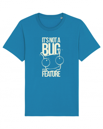 It's Not A Bug It's A Feature Azur