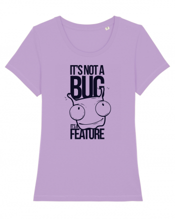 It's Not A Bug It's A Feature Lavender Dawn