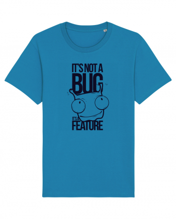 It's Not A Bug It's A Feature Azur