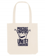 Procrastinators Unite Tomorrow Sacoșă textilă