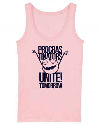 Procrastinators Unite Tomorrow Cotton Pink