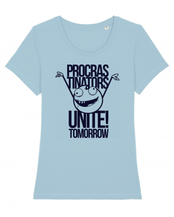 Procrastinators Unite Tomorrow Sky Blue