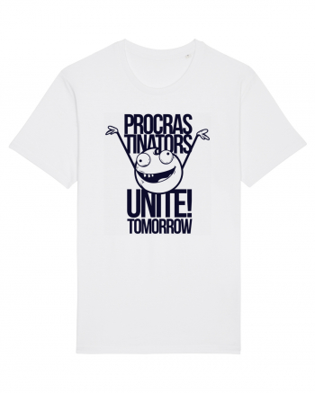 Procrastinators Unite Tomorrow White