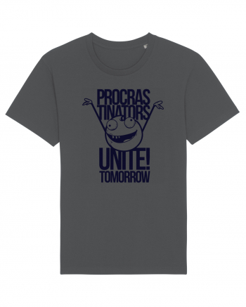 Procrastinators Unite Tomorrow Anthracite