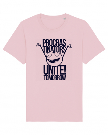 Procrastinators Unite Tomorrow Cotton Pink