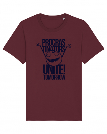 Procrastinators Unite Tomorrow Burgundy