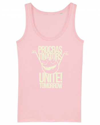 Procrastinators Unite Tomorrow Cotton Pink