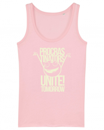 Procrastinators Unite Tomorrow Cotton Pink