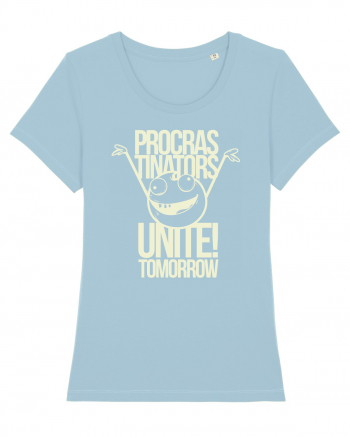 Procrastinators Unite Tomorrow Sky Blue