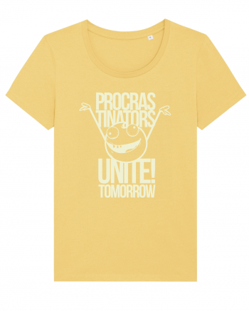Procrastinators Unite Tomorrow Jojoba