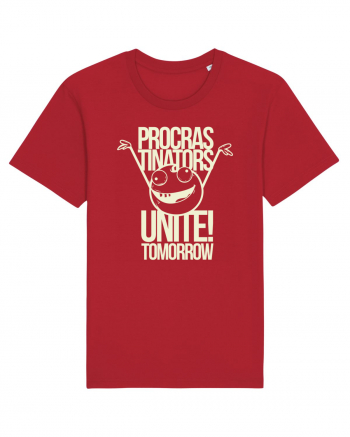 Procrastinators Unite Tomorrow Red