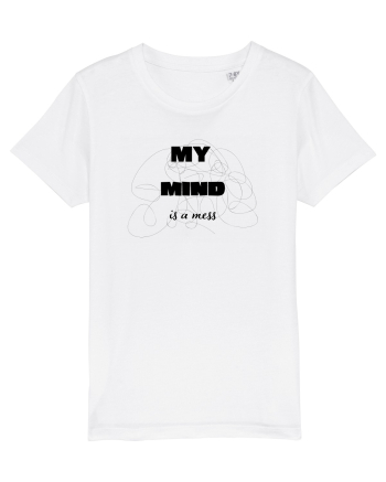 My Mind Is A Mess White