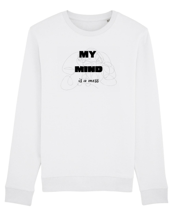 My Mind Is A Mess White