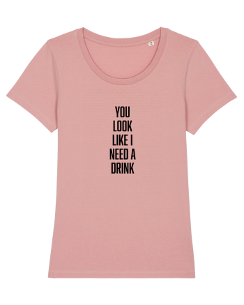 Need A Drink Canyon Pink