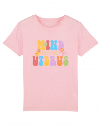 Mind your own uterus Cotton Pink