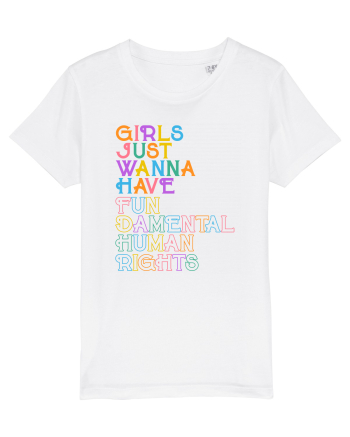 Girls just wanna have FUN White