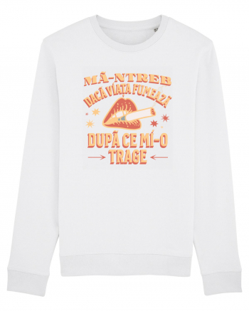 Ma-ntreb daca viata fumeaza dupa ce mi-o trage White