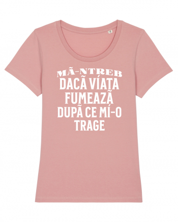 Ma-ntreb daca viata fumeaza dupa ce mi-o trage Canyon Pink