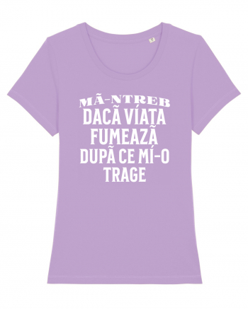 Ma-ntreb daca viata fumeaza dupa ce mi-o trage Lavender Dawn