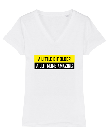 A Little Bit Older A Lot More Amazing White