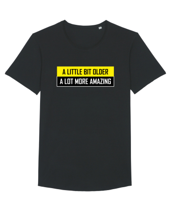 A Little Bit Older A Lot More Amazing Black