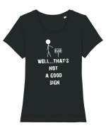 Bad, Well...That's Not A Good Sign Tricou mânecă scurtă guler larg fitted Damă Expresser
