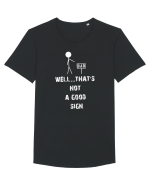 Bad, Well...That's Not A Good Sign Tricou mânecă scurtă guler larg Bărbat Skater