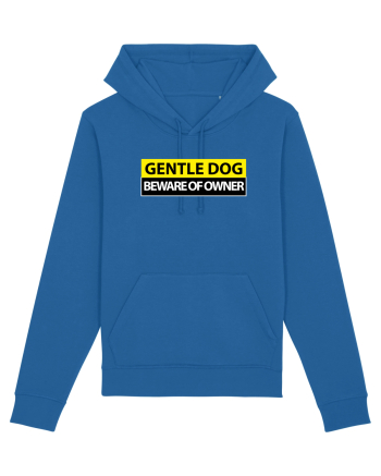 GENTLE DOG BEWARE OF OWNER Royal Blue