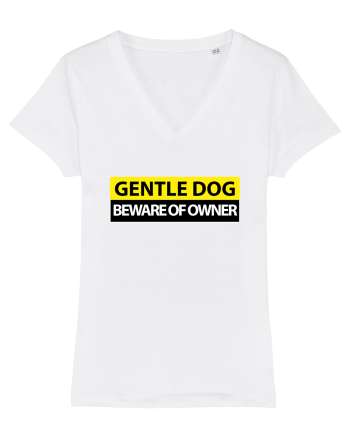 GENTLE DOG BEWARE OF OWNER White
