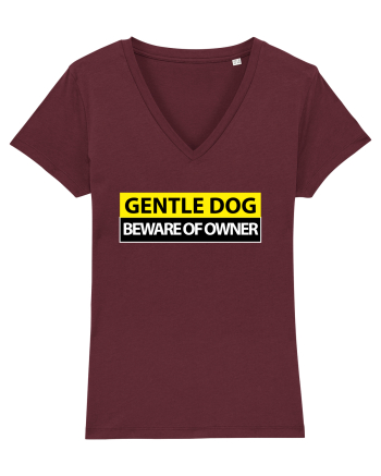 GENTLE DOG BEWARE OF OWNER Burgundy