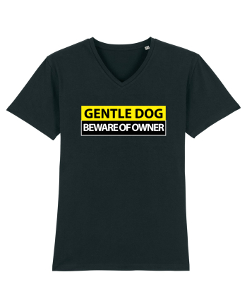 GENTLE DOG BEWARE OF OWNER Black