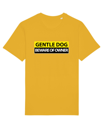 GENTLE DOG BEWARE OF OWNER Spectra Yellow
