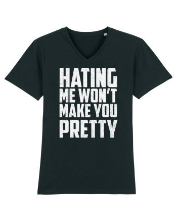 HATING ME WON'T MAKE YOU PRETTY Black
