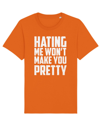 HATING ME WON'T MAKE YOU PRETTY Bright Orange