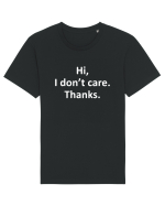 Hi, I Don't Care. Thanks. Tricou mânecă scurtă Unisex Rocker