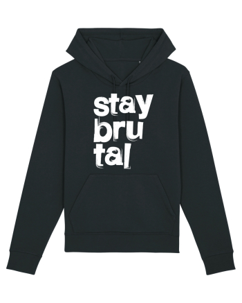 Stay Brutal Black