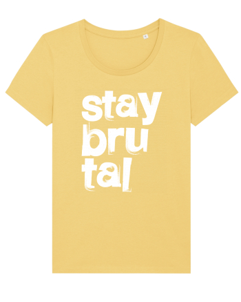 Stay Brutal Jojoba