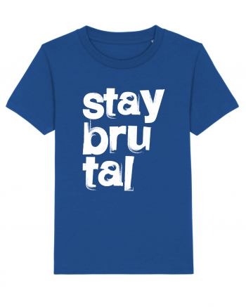Stay Brutal Majorelle Blue