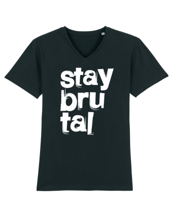 Stay Brutal Black