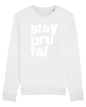 Stay Brutal White
