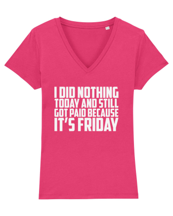 I DID NOTHING TODAY AND STILL GOT PAID BECAUSE IT'S FRIDAY Raspberry